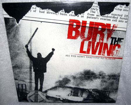 BURY THE LIVING "All The News Thats Fit To Scream" LP (Prank)